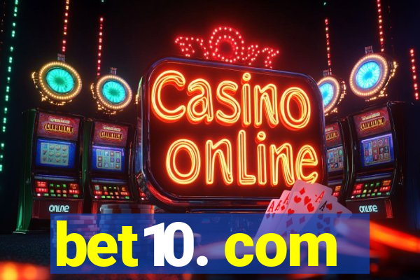 bet10. com
